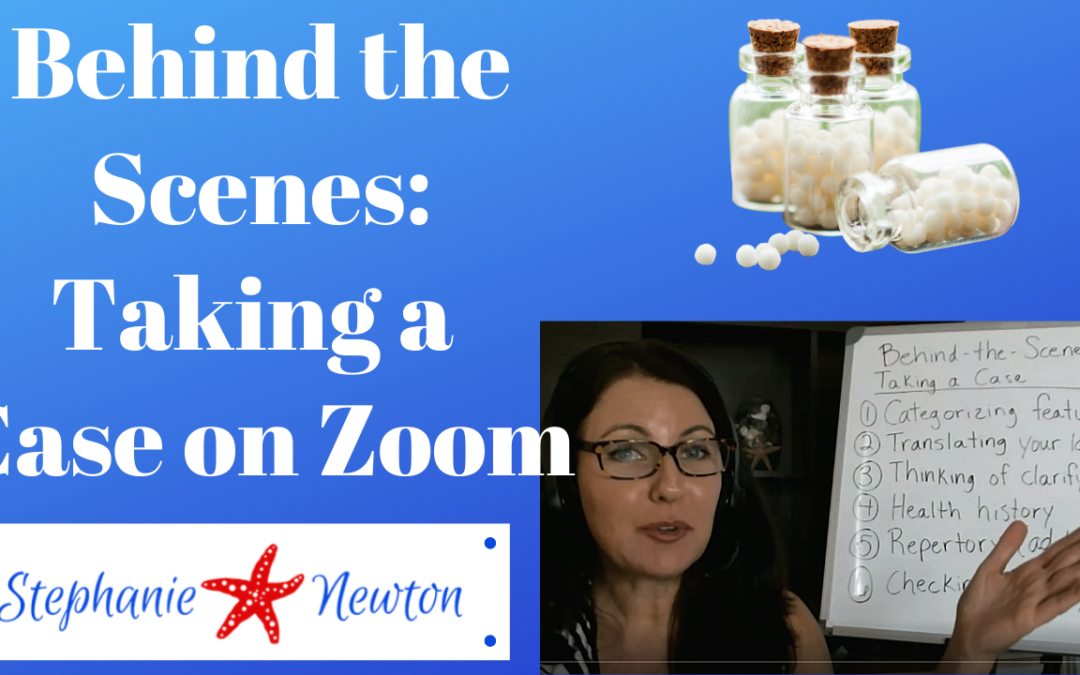 Behind the Scenes: Taking a Homeopathy Case on Zoom